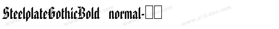 SteelplateGothicBold normal字体转换